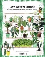 My green house | 9789043920193 | Gertrude van der Linden, Zo goed als nieuw, Gertrude van der Linden