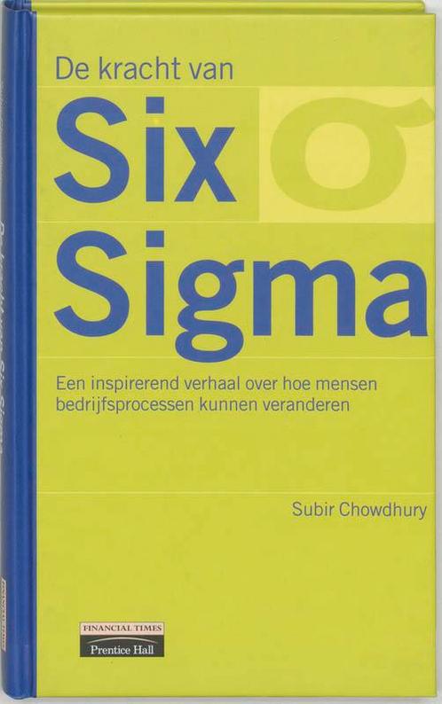 De kracht van Six Sigma 9789043006385 S. Chowdhury, Boeken, Economie, Management en Marketing, Zo goed als nieuw, Verzenden