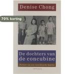 De dochters van de concubine 9789053333143 Denise Chong, Boeken, Verzenden, Gelezen, Denise Chong