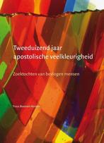 Tweeduizend jaar apostolische veelkleurigheid 9789463012935, Boeken, Verzenden, Gelezen, Truus Bouman-Komen