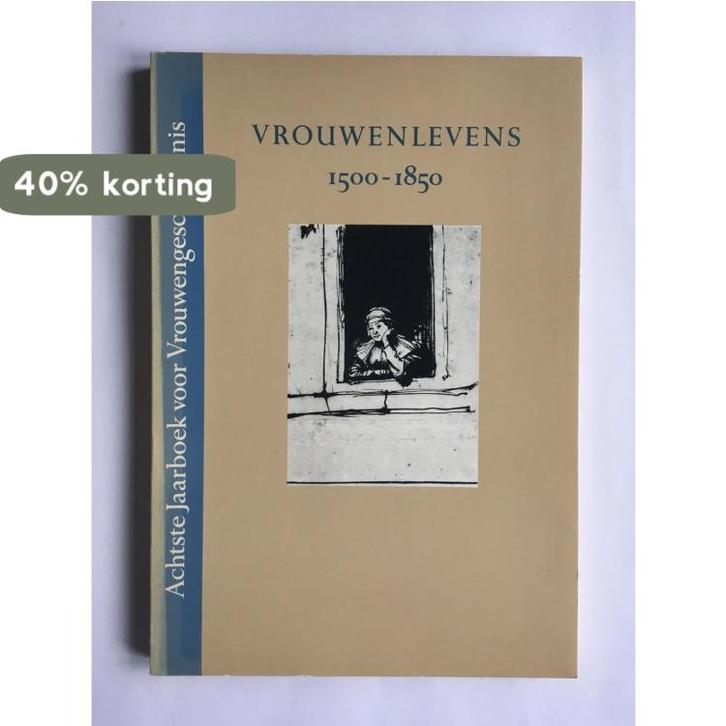 Vrouwenlevens 1500-1850 9789061682769 Ulla Jansz, Boeken, Geschiedenis | Wereld, Gelezen, Verzenden