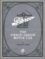 THE PIERCE - ARROW MOTOR CAR 1901 - 1938, Nieuw, Author