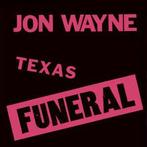 cd - Jon Wayne - Texas Funeral, Verzenden, Zo goed als nieuw