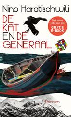 De kat en de generaal 9789493169210 Nino Haratischwili, Boeken, Verzenden, Zo goed als nieuw, Nino Haratischwili