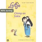 Lotje, Chimp en Eekie / Lotje 9789026995200 Jaap Ter Haar, Boeken, Verzenden, Zo goed als nieuw, Jaap Ter Haar