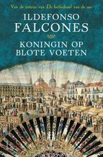 Koningin op blote voeten 9789021809328 Ildefonso Falcones, Verzenden, Gelezen, Ildefonso Falcones