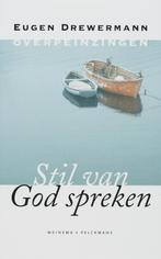 Stil van God spreken 9789021141268 E. Drewermann, Boeken, Verzenden, Gelezen, E. Drewermann