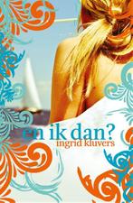 En ik dan? 9789048820221 Ingrid Kluvers, Verzenden, Gelezen, Ingrid Kluvers