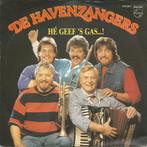 Single - De Havenzangers - He Geef &apos;s Gas...!, Cd's en Dvd's, Vinyl | Nederlandstalig, Verzenden, Nieuw in verpakking