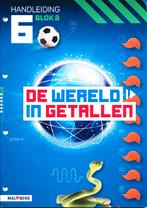 De wereld in Getallen versie 5 Handleiding blok 8 groep 6, Boeken, Schoolboeken, Verzenden, Nieuw