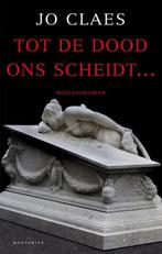 Tot de dood ons scheidt ... / Thomas Berg / 5 9789089242112, Verzenden, Gelezen, Jo Claes