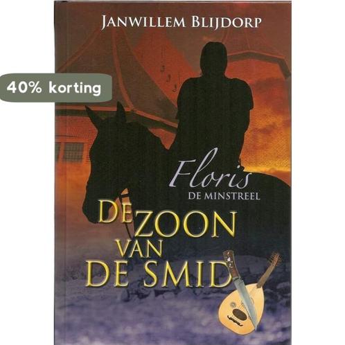 De zoon van de smid / Floris de minstreel / 1 9789055516698, Boeken, Kinderboeken | Jeugd | 13 jaar en ouder, Gelezen, Verzenden