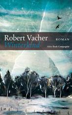 Winterkind 9789082501131 Robert Vacher, Boeken, Verzenden, Zo goed als nieuw, Robert Vacher