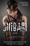 9781801119801 Shibari for Beginners Takeshi Shiba