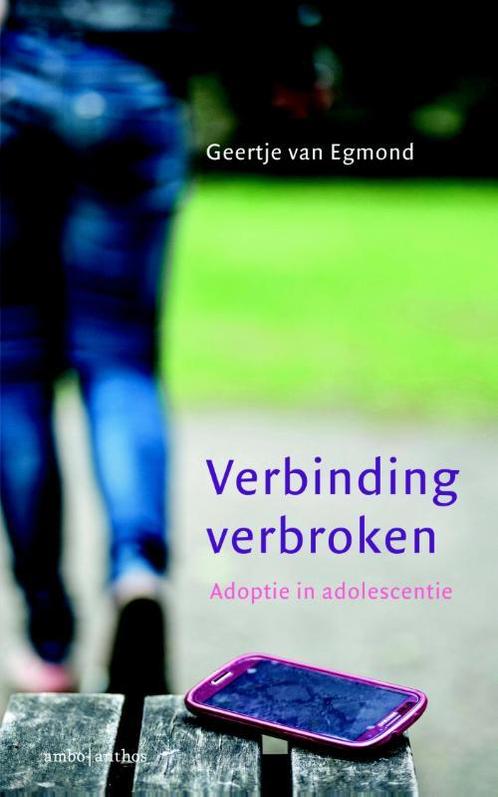 Verbinding verbroken 9789026328695 Geertje van Egmond, Boeken, Politiek en Maatschappij, Gelezen, Verzenden
