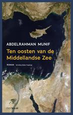 Ten oosten van de Middellandse Zee 9789083296708, Verzenden, Gelezen, Abdelrahman Munif