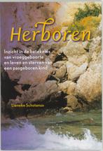 Herboren 9789073798588 L. Schotanus, Boeken, Verzenden, Gelezen, L. Schotanus