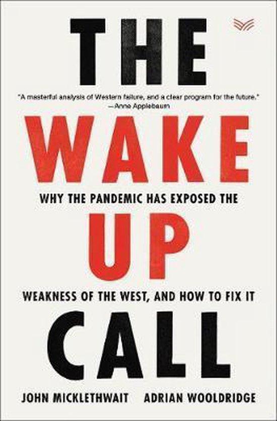 The WakeUp Call Why the Pandemic Has Exposed the Weakness of, Boeken, Taal | Engels, Zo goed als nieuw, Verzenden