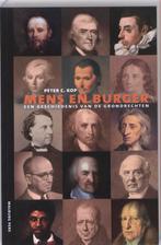 Mens en burger 9789057306501 Peter C. Kop, Verzenden, Zo goed als nieuw, Peter C. Kop