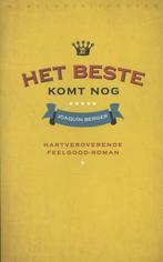 Het beste komt nog 9789028425132 Joaquin Berges, Verzenden, Zo goed als nieuw, Joaquin Berges