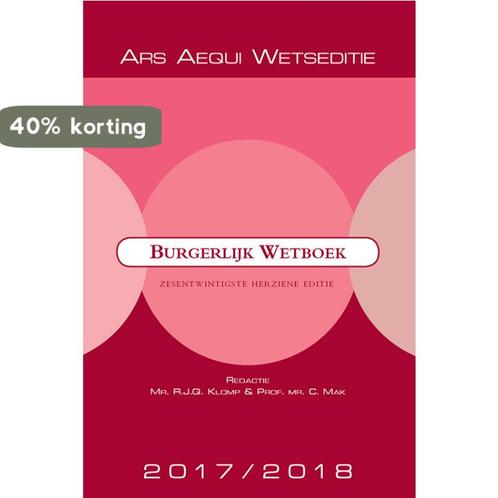 Burgerlijk Wetboek 2017/2018 / Ars Aequi Wetseditie, Boeken, Wetenschap, Gelezen, Verzenden