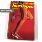 Alles over hardlopen - Jogging 9789032500580 Fixx, Verzenden, Gelezen, Fixx