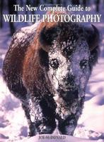 The New Complete Guide to Wildlife Photography 9780817450090, Verzenden, Gelezen, Joe Mcdonald