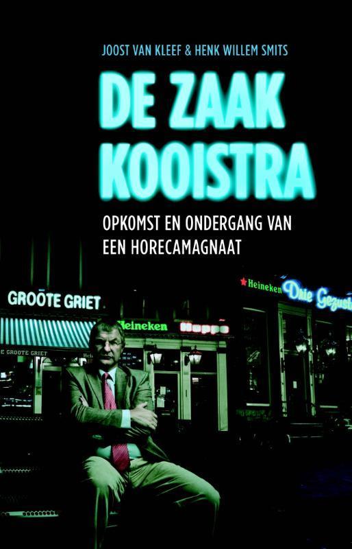 De zaak Kooistra 9789020430509 Henk Willem Smits, Boeken, Overige Boeken, Gelezen, Verzenden