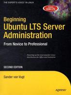 Beginning Ubuntu LTS Server Administration 9781430210825, Zo goed als nieuw, Verzenden