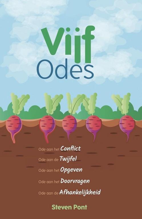 Vijf Odes 9789083072012 Steven Pont, Boeken, Psychologie, Zo goed als nieuw, Verzenden