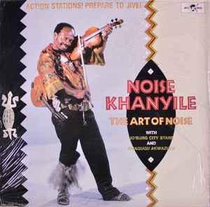 LP gebruikt - Noise Khanyile - The Art Of Noise, Cd's en Dvd's, Vinyl | Wereldmuziek, Zo goed als nieuw, Verzenden