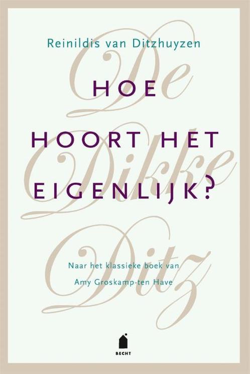 Hoe hoort het eigenlijk 9789023016700, Boeken, Studieboeken en Cursussen, Zo goed als nieuw, Verzenden