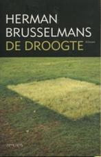 Droogte 9789044603033 Herman Brusselmans, Boeken, Verzenden, Zo goed als nieuw, Herman Brusselmans