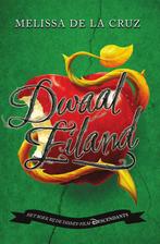 Dwaaleiland / Dwaaleiland 9789000346295 Melissa de la Cruz, Verzenden, Zo goed als nieuw, Melissa de la Cruz
