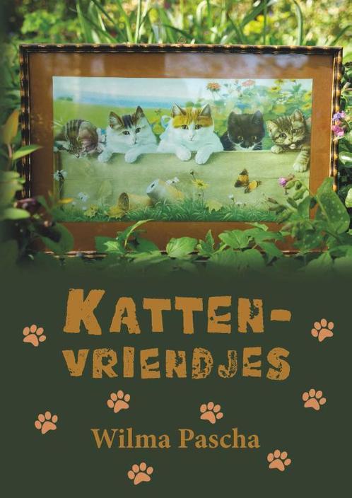 Kattenvriendjes 9789463900485 Wilma Pascha, Boeken, Literatuur, Gelezen, Verzenden