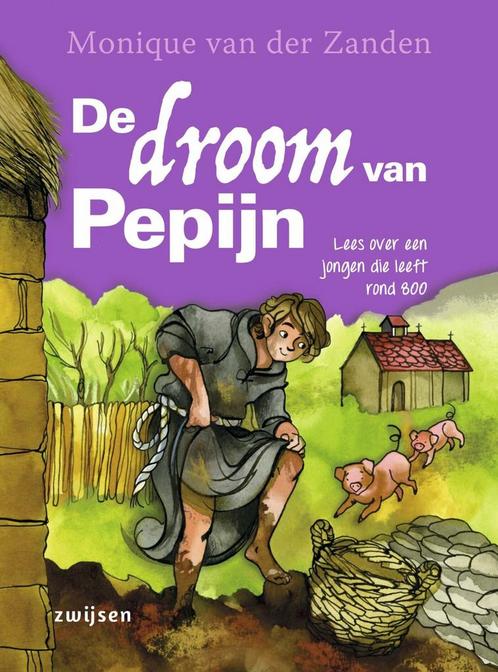 Duik in de tijd van - De droom van Pepijn (9789048739325), Boeken, Kinderboeken | Kleuters, Nieuw, Verzenden