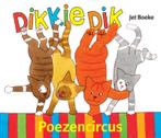 Poezencircus / Dikkie Dik 9789025746513 Jet Boeke, Boeken, Verzenden, Gelezen, Jet Boeke