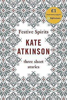 Festive Spirits: Three Christmas Stories  Atkins...  Book, Boeken, Taal | Engels, Zo goed als nieuw, Verzenden