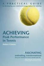 Achieving peak performance in tennis: a practical guide to, Boeken, Sportboeken, Gelezen, Helen K Emms, Verzenden