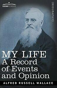 My Life: A Record of Events and Opinion. Wallace, Russell, Boeken, Biografieën, Zo goed als nieuw, Verzenden