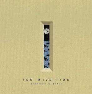 cd - Ten Mile Tide - Midnight Is Early, Cd's en Dvd's, Cd's | Overige Cd's, Zo goed als nieuw, Verzenden