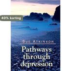 Pathways through Depression 9780745951379 Sue Atkinson, Verzenden, Gelezen, Sue Atkinson