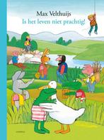 Is het leven niet prachtig! / Kikker 9789025885144, Verzenden, Zo goed als nieuw, Max Velthuijs