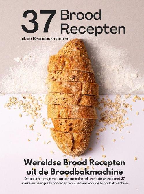 9789465190082 Wereldse brood recepten uit de broodbakmachine, Boeken, Kookboeken, Nieuw, Verzenden