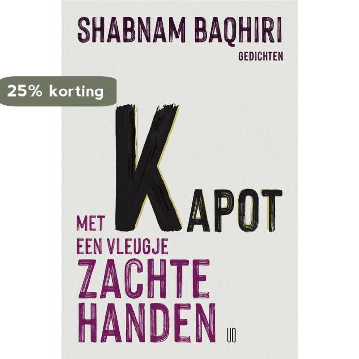 Kapot met een vleugje zachte handen 9789492068897, Boeken, Gedichten en Poëzie, Zo goed als nieuw, Verzenden