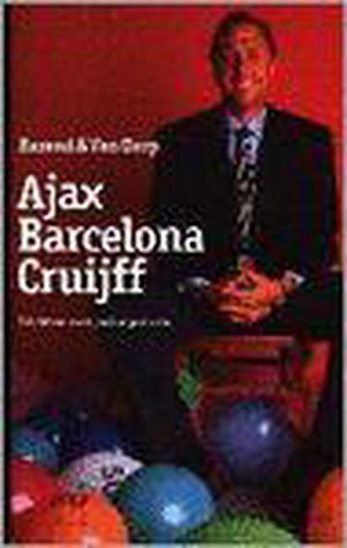 Ajax Barcelona Cruijff 9789050000567 F. Barend, Boeken, Hobby en Vrije tijd, Gelezen, Verzenden