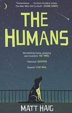 Humans 9780857868787 Matt Haig, Boeken, Verzenden, Gelezen, Matt Haig
