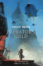 Predators Gold / Mortal Engines / 2 9789000359837, Verzenden, Zo goed als nieuw, Philip Reeve