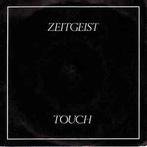 vinyl single 7 inch - Zeitgeist - Touch, Verzenden, Zo goed als nieuw