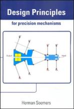 Design principles for precision mechanisms 9789036531030, Boeken, Verzenden, Gelezen, H.M.J.R. Soemers